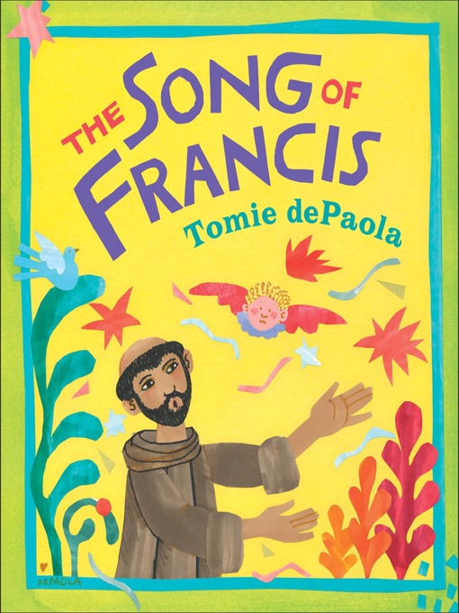 Title details for The Song of Francis by Tomie dePaola - Available